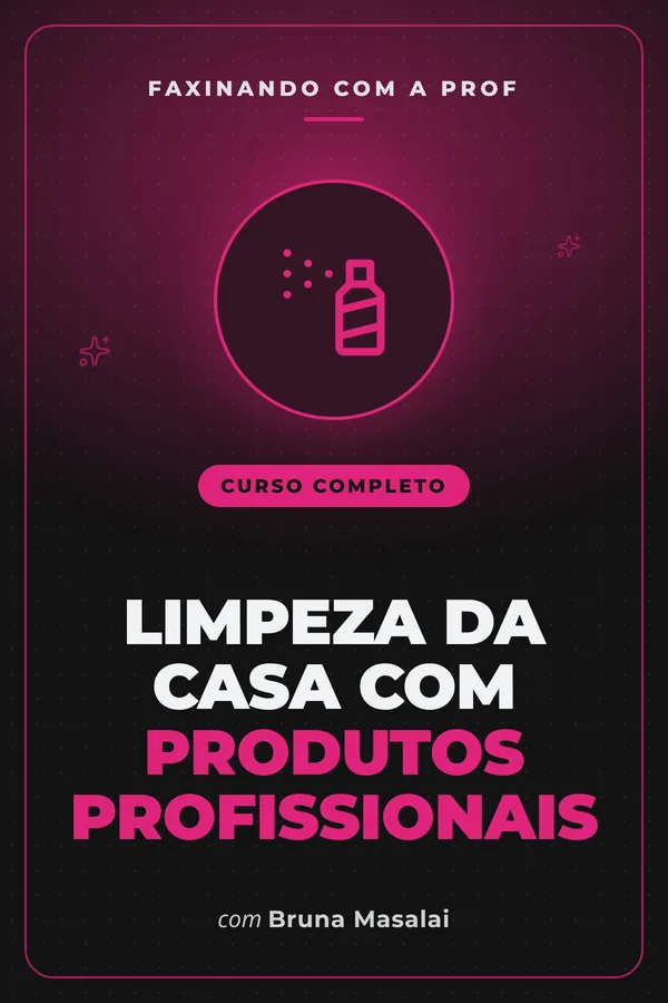 Limpeza da Casa com Produtos Profissionais