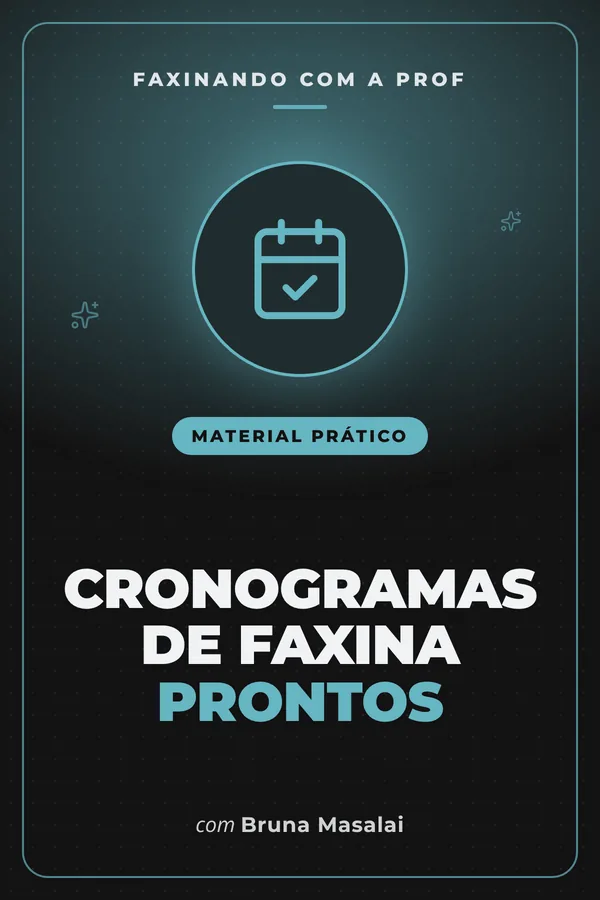 Cronogramas de Faxina Prontos